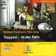 Trapped / In der Falle. 2 Audio-CDs: An Adventure in English