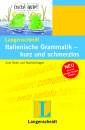 Langenscheidt Italienische Grammatik - kurz und schmerzlos - zum Üben und Nachschlagen