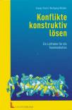 Konflikte konstruktiv lösen - Ein Leitfaden für die Teammediation