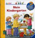 Mein Kindergarten (Wieso? Weshalb? Warum? Junior)