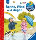 Wieso? Weshalb? Warum? junior 47: Sonne, Wind und Regen