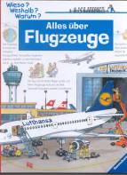 Alles &uuml;ber Flugzeuge (Wieso? Weshalb? Warum?)