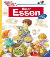 Unser Essen (Wieso? Weshalb? Warum?)