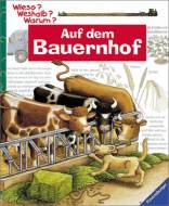 Wieso? Weshalb? Warum? Auf dem Bauernhof - 