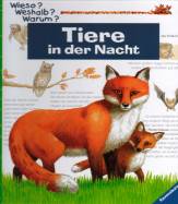 Tiere in der Nacht (Wieso? Weshalb? Warum?)