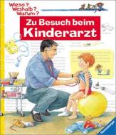 Zu Besuch beim Kinderarzt (Wieso? Weshalb? Warum?)