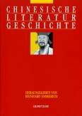 Chinesische Literaturgeschichte - 