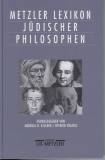 Metzler Lexikon jüdischer Philosophen - Philosophisches Denken des Judentums von der Antike bis zur Gegenwart