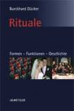 Rituale - Formen – Funktionen – Geschichte