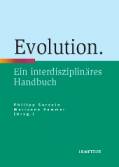 Evolution - Ein interdisziplinäres Handbuch