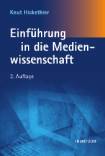 Einführung in die Medienwissenschaft - 