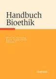 Handbuch Bioethik - 