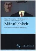 Männlichkeit - Ein interdisziplinäres Handbuch