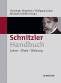 Schnitzler - Handbuch - Leben - Werk - Wirkung
