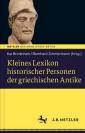 Kleines Lexikon historischer Personen der griechischen Antike - 