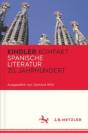 Kindler Kompakt: Spanische Literatur, 20. Jahrhundert - 