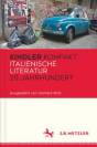 Kindler Kompakt: Italienische Literatur, 20. Jahrhundert - 