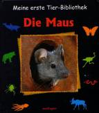 Meine erste Tier-Bibliothek, Die Maus