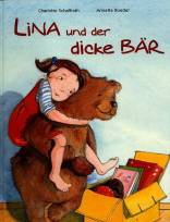 Lina und der dicke Bär - 
