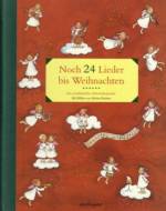 Noch 24 Lieder bis Weihnachten - Ein musikalischer Adventskalender