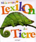Mein erstes Lexikon der Tiere  - 