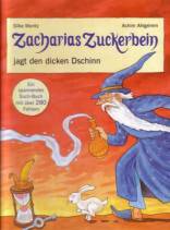 Zacharias Zuckerbein jagt den dicken Dschinn  - 