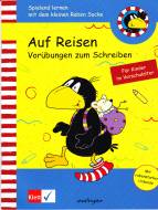 Auf Reisen. Vor&uuml;bungen zum Schreiben: F&uuml;r Kinder im Vorschulalter