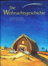 Die Weihnachtsgeschichte - Nacherzählt von Dörte Beutler. Illustriert von Michaela Heitmann