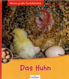 Das Huhn: Bilderbuch