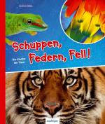 Schuppen, Federn, Fell! - Die Kleider der Tiere