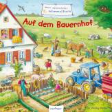 Auf dem Bauernhof - Mein allererstes Wimmelbuch