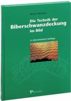 Die Technik der Biberschwanzdeckung im Bild