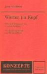 Wörter im Kopf - Eine Einführung in das mentale Lexikon