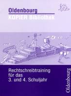 Rechtschreibtraining für das 3. und 4. Schuljahr - 
