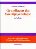 Grundlagen der Sozialpsychologie - Wolls Lehr- und Handbücher der Wirtschafts- und Sozialwissenschaften
