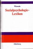 Sozialpsychologie-Lexikon - 