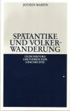 Sp&auml;tantike und V&ouml;lkerwanderung