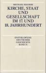 Kirche, Staat und Gesellschaft im 17. und 18. Jahrhundert