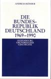 Die Bundesrepublik Deutschland 1969 - 1990