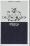 Die Bundesrepublik Deutschland 1969-1990 -