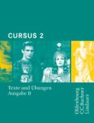 Cursus 2 - Ausgabe B. Texte und Übungen - Dreibändiges Unterrichtswerk für Latein