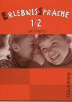 ErlebnisSprache, Sprachbuch für die neue Grundschule in Bayern, neue Rechtschreibung - 1/2