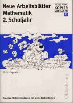 Neue Arbeitsblätter Mathematik 2. Schuljahr - Kreative Unterrichtsideen mit dem Rechenlöwen