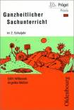 Ganzheitlicher Sachunterricht - im 2. Schuljahr