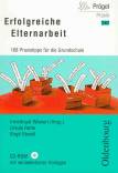 Erfolgreiche Elternarbeit - 168 Praxistipps für die Grundschule