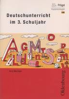 Deutschunterricht im 3. Schuljahr - 