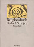 Religionsbuch, Grundschule, 2. Schuljahr - Arbeitsheft
