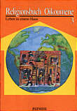 Religionsbuch Oikoumene - Leben in einem Haus 3