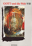 GOTT und die Welt - Religionsunterricht im 9./10. Schuljahr