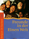 Freunde in der Einen Welt - Religion im Kontext 5/6